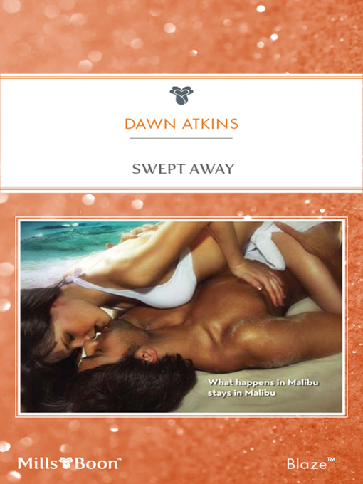 Title details for Swept Away by Dawn Atkins - Available